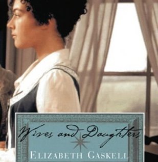 Wives and Daughters, by Elizabeth Gaskell