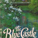 The Blue Castle, L.M. Montgomery